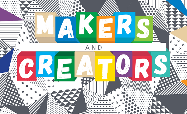 Makers and Creators