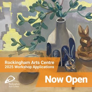 Still life painting of a vase with the text "Rockingham Arts Centre 2025 Workshop Applications Now Open."